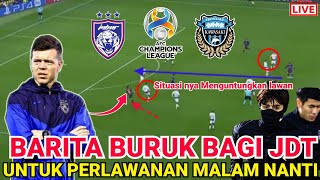 LIVE JDT VS KAWASAKI FRONTALE ‼️KABAR BURUK BAGI JDT [upl. by Oilime22]