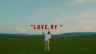 RY  Love RY Official Music Video [upl. by Wellington488]