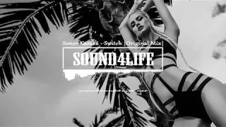 Soner Karaca  Switch Original Mix [upl. by Mosra]