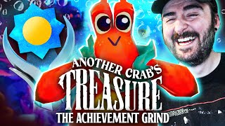 Another Crabs Treasure ACHIEVEMENTS were PERFECTLY PAINFUL  The Achievement Grind [upl. by Seltzer158]