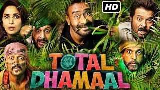 Total Dhamaal Full Movie  Ajay Devgn Madhuri Dixit  HD Quality TotalDhamaalMovie FullHD Hindi [upl. by Mairim]