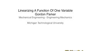 Linearizing A Function Of One Variable [upl. by Yauq79]