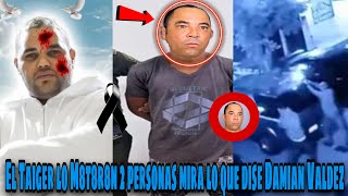 😱Damian Valdez Apresado en Aeropuerto Revela quien le Dio el balazo al Taiger fue Traicion de amigo [upl. by Syramad]