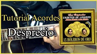 Desprecio  Los Cadetes De Linares  Tutorial de Guitarra  Acordes [upl. by Thibault]