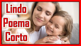 Poema Lindo Para Tu Mama Corto [upl. by Toll293]