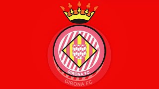 FC Girona Goal Song 2122 [upl. by Lillith]