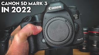 I Bought a Canon 5D MKiii in 2022  First Impressions amp Photos [upl. by Adrea]