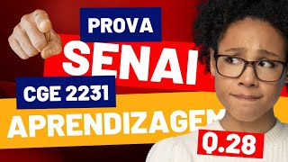 SENAI APRENDIZAGEM INDUSTRIAL CGE 2231 MATEMÁTICA QUESTAO 28 [upl. by Adoc]