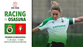 RACING  OSASUNA ı COPA DE LA REINA ı Primera eliminatoria ı Temporada 2425 🔴 [upl. by Ahkeber]