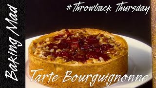 Eric Lanlards Tarte Bourguignonne Recipe  TBT [upl. by Neeven]