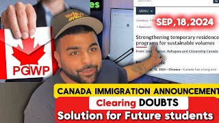 Sep182024 Canada Immigration Announcement Explained ਪੰਜਾਬੀ ਵਿੱਚ PGWP Changes  Study Visa🇨🇦 [upl. by Afital]