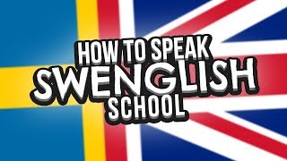 How To Speak SWENGLISH [upl. by Ayn]