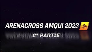 Arenacross Amqui 2023  Partie 1 [upl. by Attikram420]