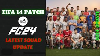 FIFA 14 Next Season Update EA Sport FC 24  Fixed Faces Kits Squads and working career mode [upl. by Leoy]