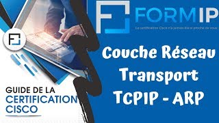 Les couches Réseau et Transport du modèle TCPIP et lARP Address Resolution Protocol [upl. by Aili70]