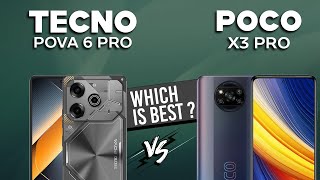 Tecno Pova 6 Pro VS Xiaomi Poco X3 Pro  Full Comparison ⚡Which one is Best [upl. by Kelwen]