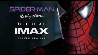 SpiderMan No Way Home  Official IMAX® Teaser Trailer [upl. by Danella599]