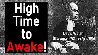 High Time to Awake  David Welsh 1793 – 1845  Scottish Divine [upl. by Revorg810]