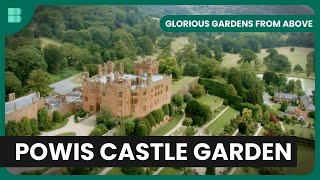 Powis Castle amp The Dingle  Glorious Gardens From Above  S01 EP3  Gardening Show [upl. by Husain]