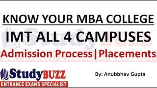 Know your MBA College  IMT All 4 campuses  Eligibility admission process placements cut offs [upl. by Nea986]