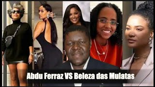 ABDU FERRAZ VS BELEZA DAS MULATAS [upl. by Eram]