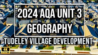 AQA Geography 2024 Pre Release Unit 3 Tudeley Village Development [upl. by Ariajaj825]