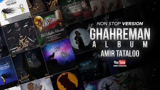 Amir Tataloo  Ghahreman Album  Non Stop Version [upl. by Vicky170]