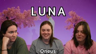 ONEUS quotLunaquot MV  REACTION [upl. by Conley]