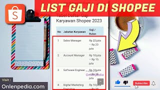 INFO GAJI KARYAWAN SHOPEE DARI BERBAGAI LEVEL JABATAN [upl. by Adin260]