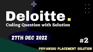 Deloitte 26th Dec 2022 Coding Question with Solution  Deloitte coding assessment  Deloitte Exam [upl. by Maisey]