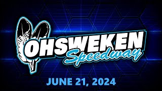 06212024  OHSWEKEN SPEEDWAY FRIDAY NIGHT EXCITEMENT [upl. by Anwahsar]