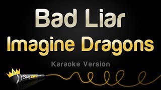 Imagine Dragons  Bad Liar Karaoke Version [upl. by Zebaj]