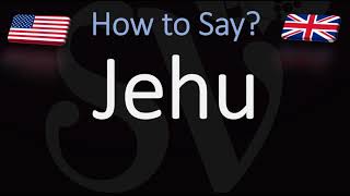 How to Pronounce Jehu CORRECTLY [upl. by Atterys980]