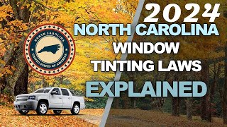 North Carolina Tint Laws 2024  Know Your Legal Limit [upl. by Kuhlman562]