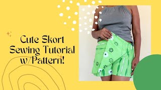 Cute Skort Sewing Tutorial with Free Pattern [upl. by Auod]