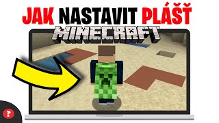 Jak nastavit PLÁŠŤ v MINECRAFTU  Návod  MINECRAFT  PC [upl. by Gluck]