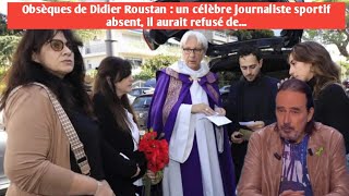 Obsèques de Didier Roustan  un célèbre journaliste sportif absent il aurait refusé de [upl. by Chloris7]