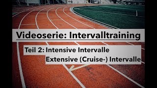 Intervalltraining  Intensives vs Extensives Laufen CruiseIntervalle [upl. by Ynnot]