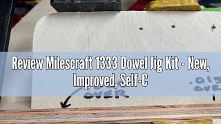 Review Milescraft 1333 Dowel Jig Kit  New Improved SelfCentering Handheld Dowel Jig with 3 Metal [upl. by Airolg348]