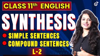 Class 11 Synthesis English Grammar New Session 202425 L  2🔴LIVE class11 class11English [upl. by Baptiste]