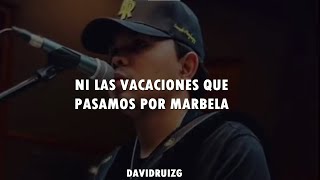 ni las vacaciones que pasamos por marbella Letra [upl. by Stepha]