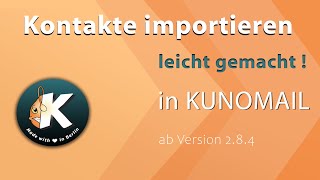 KUNOMAIL  Kontakte direkt aus Mailbird Outlook und Thunderbird importieren [upl. by Kynthia509]