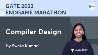 Compiler Design  GATE 2022 ENDGAME MARATHON  Complete Revision  Sweta Kumari [upl. by Dorotea68]