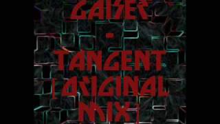 Gaiser  Tangent Original Mix [upl. by Eittocs258]