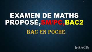 examen de maths corrigé Bac2 [upl. by Yttel642]