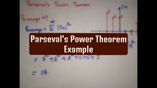 Parsevals Power Theorem Example in Bangla [upl. by Lars28]