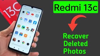 Redmi 13c  how to recover a recently deleted photos  Redmi 13c deleted photos wapas kaise laye [upl. by Revned]