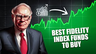 6 Best Fidelity Index Funds To Buy and Hold Forever [upl. by Lander750]