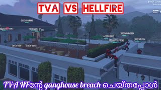 Hellfire ganghouseൽ കയറി TVA TVA VS HF gh breach situation tva eaglegaming blindrebel [upl. by Ertsevlis]