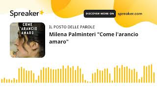 Milena Palminteri quotCome larancio amaroquot [upl. by Johannah]